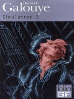 Simulacron 3 de Galouye Daniel chez Gallimard