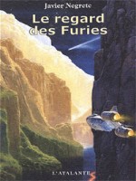 Regard Des Furies (le) de Negrete/javier chez Atalante