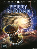 Perry Rhodan N262 L'agonie D'une Galaxie de Scheer K H chez Fleuve Noir