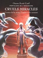 Portulans De L'imaginaire 4 - Cruels Miracles de Card/orson Scott chez Atalante