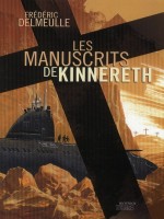 Manuscrits De Kinnereth (les) de Delmeulle/frederic chez Mnemos