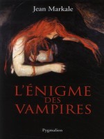 L'enigme Des Vampires (ne) de Markale Jean chez Pygmalion