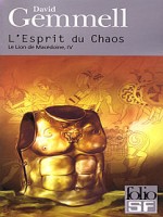 L'esprit Du Chaos de Gemmell David chez Gallimard