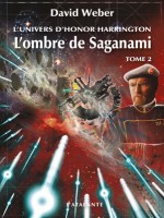 Honor Harrington - L'ombre De Saganami 2 de Weber/david chez Atalante