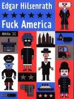 Fuck America de Hilsenrath Edgar chez Attila