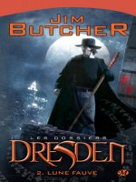 Dossiers Dresden (les) T2 - Lune Fauve de Butcher/jim chez Milady