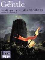 La Dispersion Des Tenebres de Gentle Mary chez Gallimard