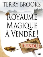 Royaume Magique A Vendre de Brooks/terry chez Bragelonne