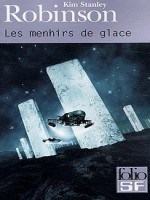 Les Menhirs De Glace de Robinson Kim St chez Gallimard