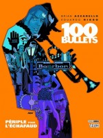 100 Bullets T11 de Azzarello-b Risso-e chez Panini