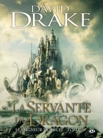Seigneur Des Isles (le) T3 - Servante Du Dragon de Drake/david chez Milady