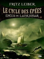 Epees Et Lankhmar de Leiber/fritz chez Bragelonne