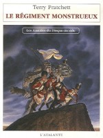 Annales Du Disque-monde 29 - Regiment Monstrueux (le) de Pratchett/terry chez Atalante