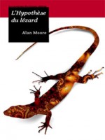 Hypothese Du Lezard (l') de Moore/alan chez Moutons Electr