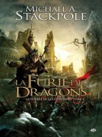 Guerre De La Couronne (la) T2 - La Furie Des Dragons de Stackpole/michael chez Milady