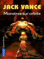 Monstres Sur Orbite de Vance Jack chez Pocket