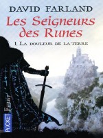 Les Seigneurs Des Runes T1 La Douleur De La Terre de Farland David chez Pocket