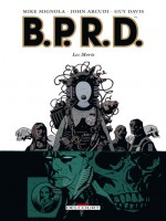 P.p.r.d. T04 Les Morts de Davis-g Mignola-m chez Delcourt