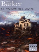 Le Royaume Des Devins de Barker Clive chez Gallimard