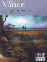 La Perle Verte de Vance Jack chez Gallimard