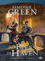 Darkwood T2 - Les Epees De Haven de Green/simon chez Milady