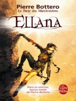 Le Pacte Des Marchombres Tome 1 : Ellana de Bottero-p chez Lgf