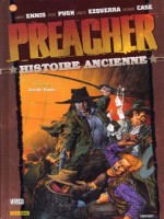 Preacher T04 Histoire Ancienne de Ennis-g chez Panini