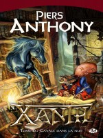 Xanth T6 - Cavale Dans La Nuit de Piers/anthony chez Milady