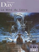 La Voie Du Sabre de Day Thomas chez Gallimard