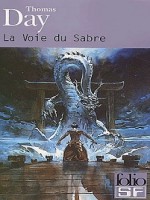 La Voie Du Sabre de Day Thomas chez Gallimard