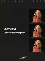 Gotham de Maumejean Xavier chez Baleine