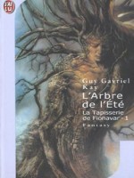 La Tapisserie De Fionavar T1 L'arbre De L'ete de Kay Guy-gavriel chez J'ai Lu