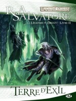 Legende De Drizzt T2 - Terre D'exil de Salvatore chez Milady