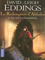 La Redemption D'althalus T1 Les Yeux D Emeraude de Eddings David chez Pocket