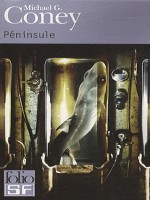 Peninsule de Coney Michael G chez Gallimard