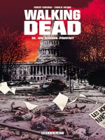 Walking Dead T12 Un Monde Parfait de Kirman-r Adlard-c chez Delcourt