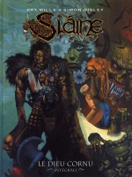 Slaine - Le Dieu Cornu de Mills-p Bisley-s chez Nickel