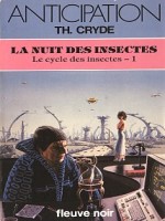 La Nuit Des Insectes de Cryde Th. chez Fleuve Noir