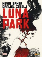 Luna Park de Baker-k Zezelj-d chez Panini