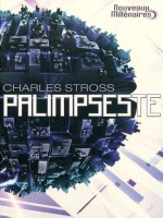 Palimpseste de Stross Charles chez J'ai Lu