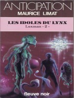 Les Idoles Du Lynx de Limat chez Fleuve Noir