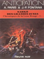 Sarko Des Grandes Zunes de A.paris/j.p.fontana chez Fleuve Noir