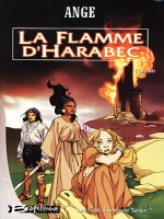 Trois Lunes De Tanjor 2 (les) - Flamme D'harabec (la) de Ange/ chez Bragelonne