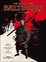 Lord Baltimore T01 Quarantaine de Mignola-m Stenbeck-b chez Delcourt