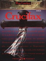 Crucifax de Garton chez Presses Pocket