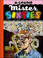 Mister Sixties de Crumb/robert chez Cornelius