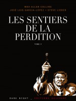 Sentiers De La Perdition T02 Sur La Route de Collins-ma Garcia Lo chez Delcourt