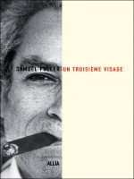 Troisieme Visage (un) de Fuller/samuel chez Allia