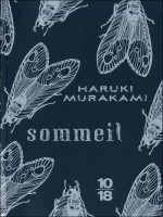 Sommeil de Murakami Haruki chez 10 X 18