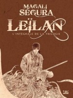 Leilan - L'integrale - 10 Euros de Segura/magali chez Bragelonne